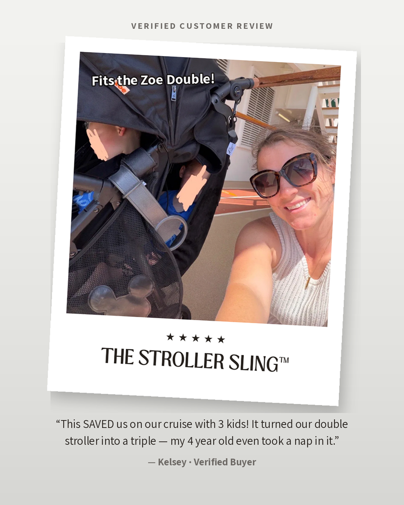 Verified customer review: The Stroller Sling turning a Zoe double stroller into a triple on a family cruise